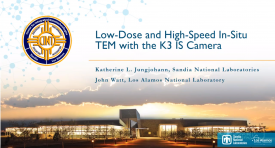 利用 K3 IS 相机实现低剂量/高速原位 TEM 表征
