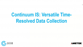 Continuum IS: Versatile time-resolved data collection webinar