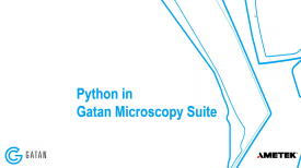 Gatan Microscopy Suite GMS 3 4 に搭載された解析のためのツール  エピソード 2  Pythonとの統合