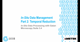 GMS 3.4 原位数据处理: 原位数据管理，第2部分 – 在时间尺度上缩减数据体量