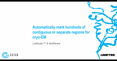 Automatic Targeting for Cryo-EM with Latitude S Software